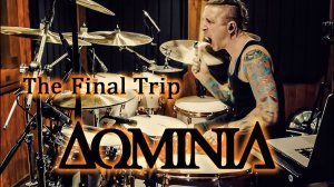 Dominia  - The Final Trip