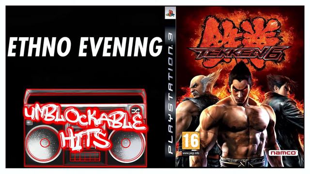 Ethno evening - Tekken 6 смотреть онлайн