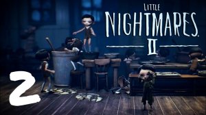 Школа | Серия 2 | Little Nightmares 2 Прохождение