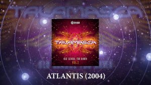 TALAMASCA ATLANTIS 2004