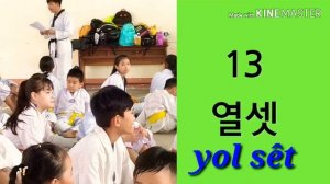 Số đếm Taekwondo dễ đọc dễ hiểu nhất - Practice counting the Korean language easiest to understand