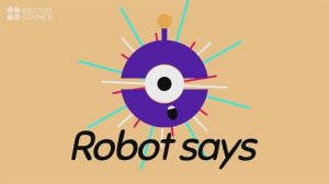 Robot says | Песни на английском | Учить английский | *