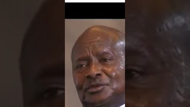 Yoweri Museveni - President of Uganda🇺🇬 Short