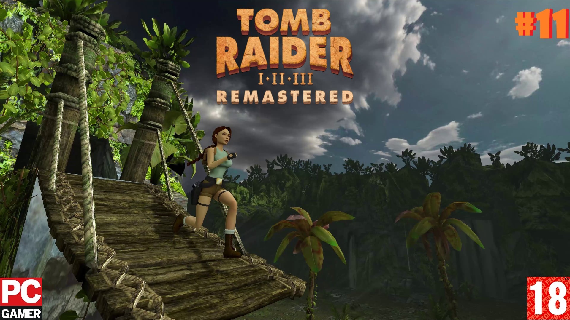 Tomb Raider I-III Remastered(PC) - Прохождение #11,DLC . (без комментариев) на Русском.