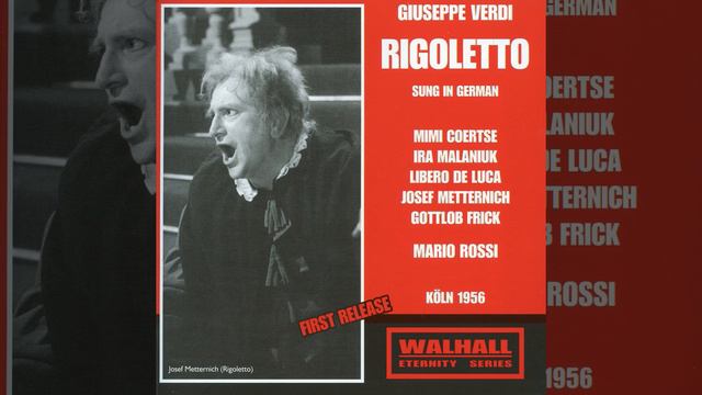 Rigoletto: Act II: Canzone: O wie so trugerisch sind Welberherzen (Herzog) смотреть онлайн
