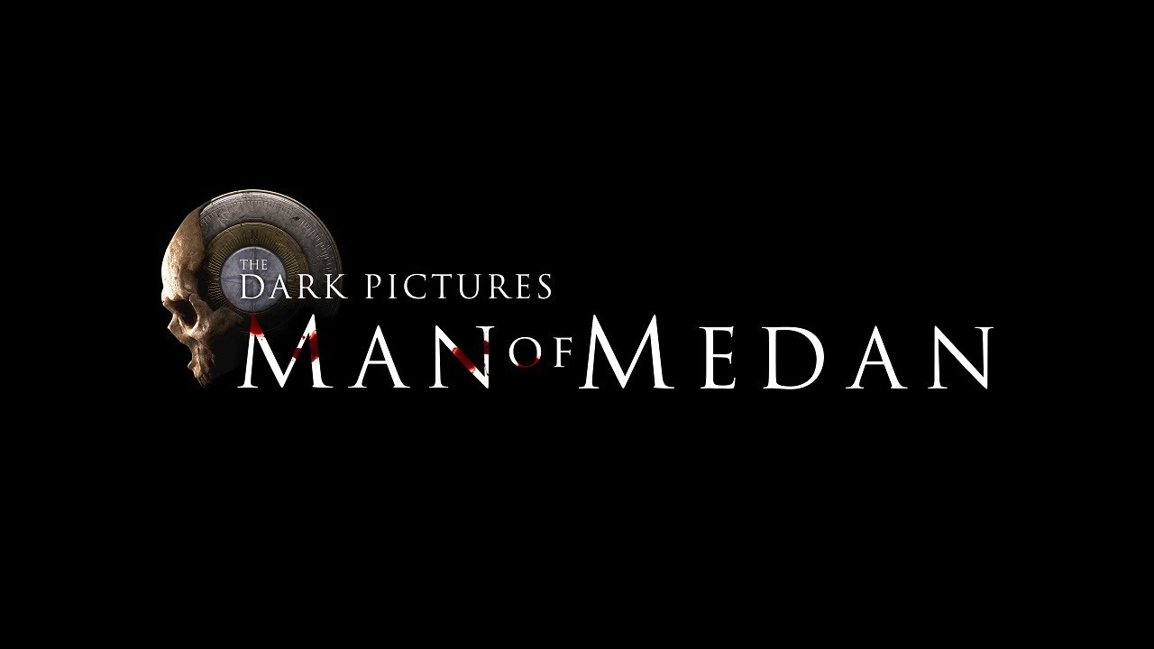 The Dark Pictures Anthology: Man of Medan Игровое Кино