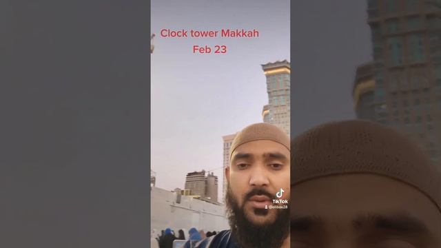 clock tower Makkah(Feb 23)