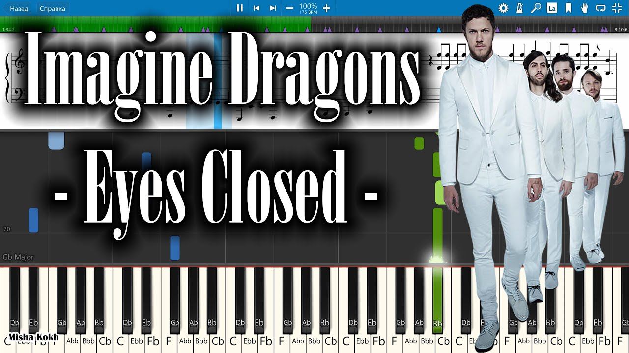 Imagine Dragons - Eyes Closed [Piano Tutorial | Sheets | MIDI] Synthesia смотреть онлайн