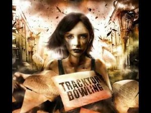 TRACKTOR BOWLING - Ради чего