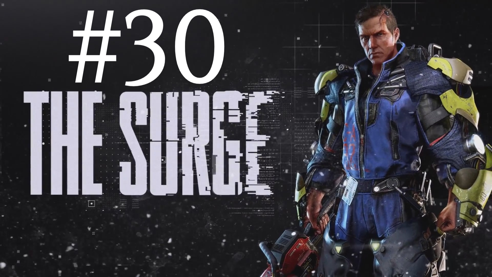 ФАРМ, ФАРМ, ФАРМ ► The Surge #30