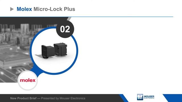 Molex Micro-Lock Plus Connectors | New Product Brief смотреть онлайн