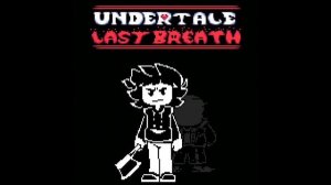 Undertale Last Breath Inc. OST - Phase 51: Vengeful Glory