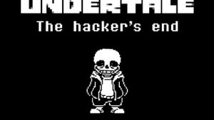 Undertale The Hacker's end Phase 1 OST (Now you'll never leave)