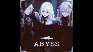 ABYSS • CYPARISS