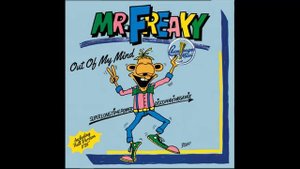Mr. Freaky – Out Of My Mind