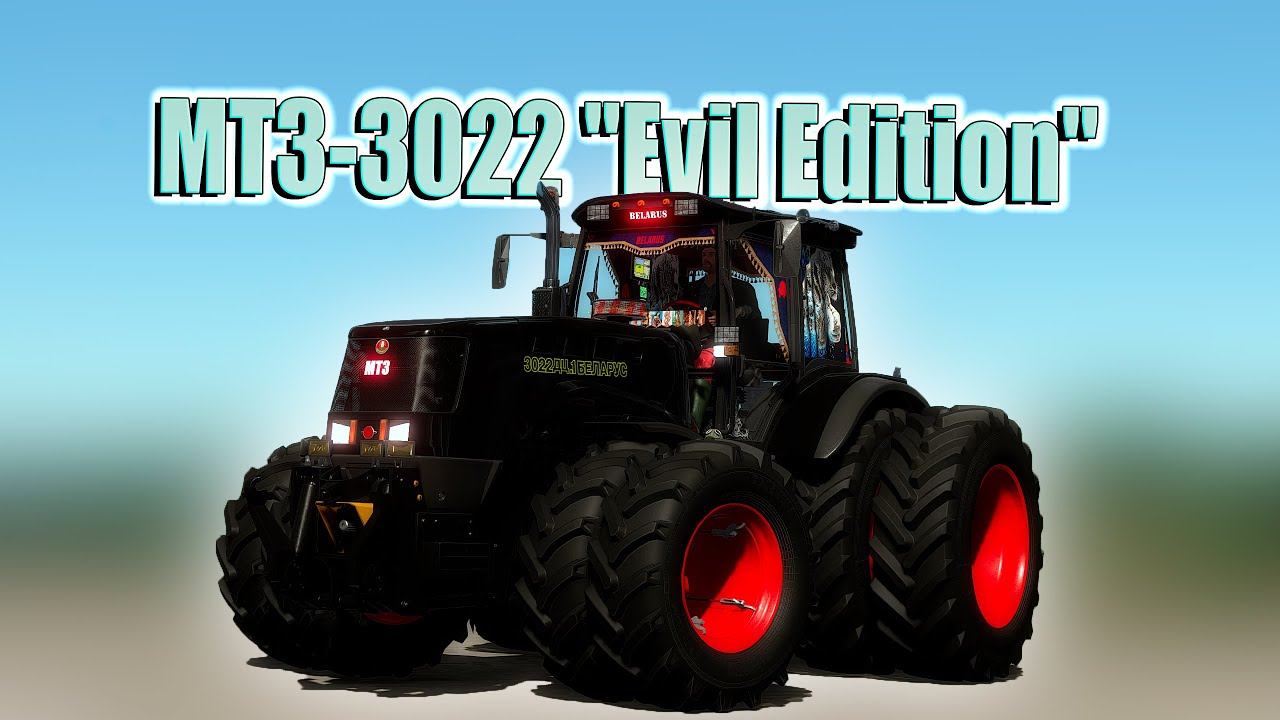 МТЗ-3022 "Evil Edition" / FS-22 MODS смотреть онлайн