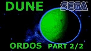 Dune: The Battle for Arrakis - Ordos (Green) (Sega Genesis) - Walkthrough Part 2/2