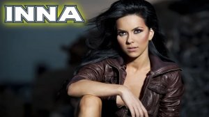 20 лучших песен: ИННА / Greatest Hits of Inna / Hot, Love, Deja vu, Sun is up и другие