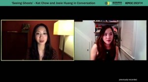 ‘Seeing Ghosts’ - Kat Chow and Josie Huang in Conversation