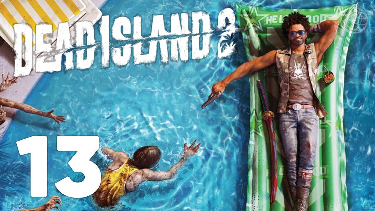 DEAD ISLAND 2 ПРОХОЖДЕНИЕ НА РУССКОМ БЕЗ КОММЕНТАРИЕВ ЧАСТЬ 13 ➤ МЁРТВЫЙ ОСТРОВ 2 ➤ ДЭД АЙЛЕНД 2