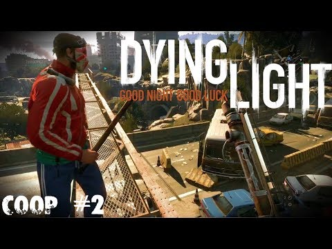 Ночные страсти - Кооператив   Прохождение Часть #3 Dying Light PS4 Pro