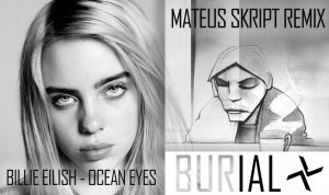 Billie Eilish - Ocean Eyes(Mateus skript remix) В стиле Burial