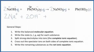 How to Write the Net Ionic Equation for NaOH + Pb(NO3)2 = NaNO3 + Pb(OH)2