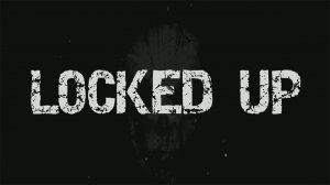 Locked Up ➤ ПОЛНОЕ ПРОХОЖДЕНИЕ