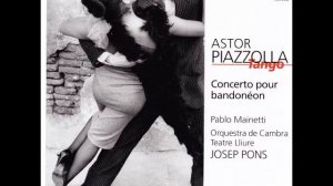 Astor Piazzolla - Milonga del ángel