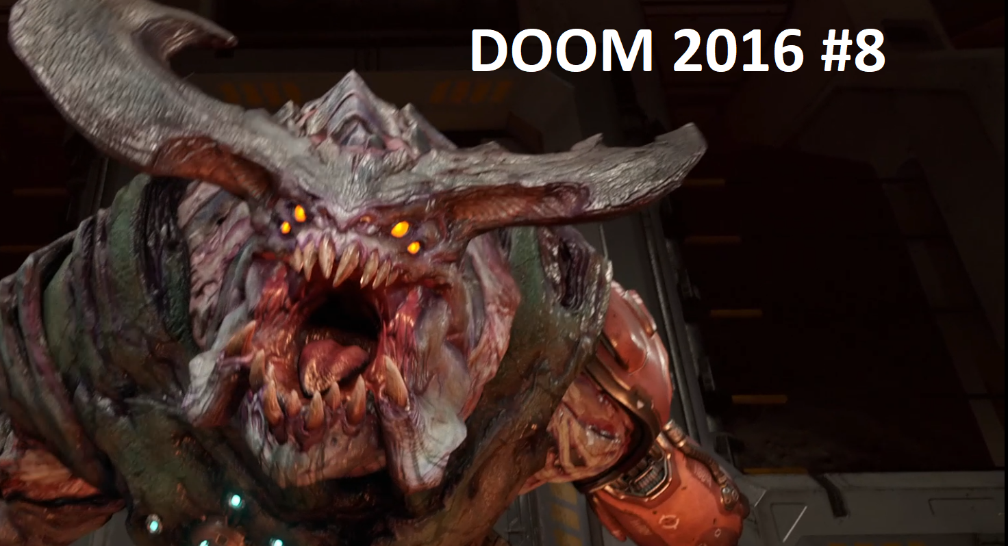 DOOM 2016 #8