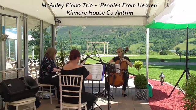 McAuley Piano Trio   Pennies From Heaven смотреть онлайн