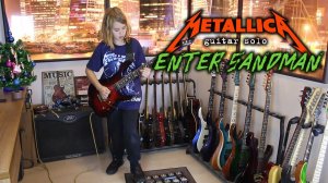 Metallica - Enter Sandman (guitar solo cover)