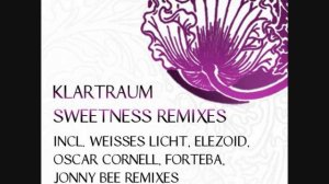 Klartraum - Sweetness (Elezoid remix)