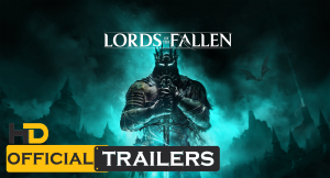 The Lords of the Fallen - Official Trailer