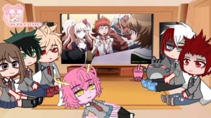 // mha react to Danganronpa// 3 part  °axwcs°