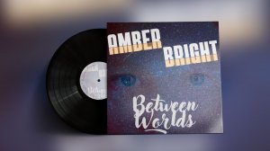 Between Worlds - Amber Bright (эмбиент, нью-эйдж музыка 2022)