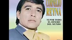 Cornelio Reyna-Yo no tengo madre