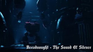 Dreadnought - The Sound Of Silence
