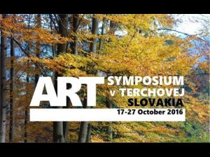 Art Symposium in Slovakia, Terhove, 17-27 october 2016