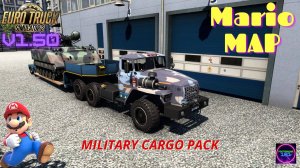 ETS 2 v1.50✅Mario map Вожу военную технику Military Cargo Pack на Урал 44202🔥🔥🔥