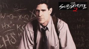 The Substitute 2 (The Substitute 2: School's Out - 1998) - Partie 1/2