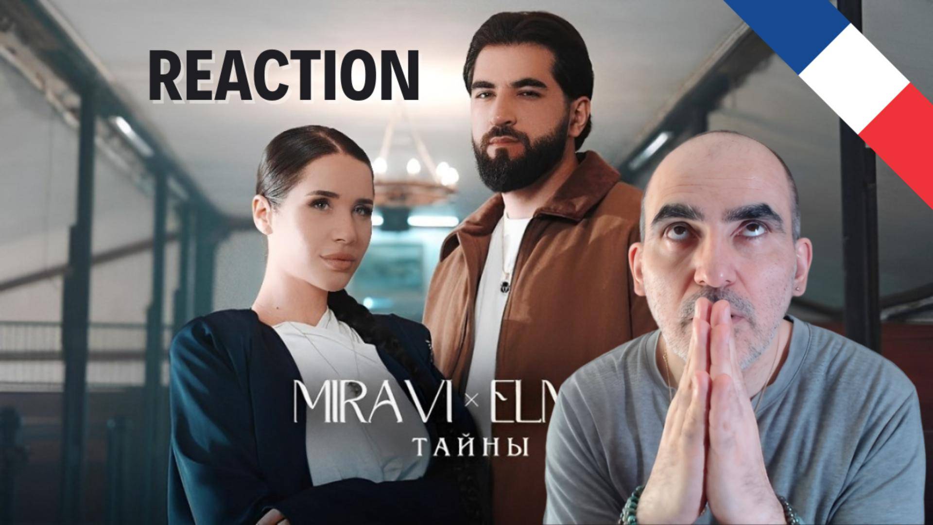 MIRAVI, ELMAN — Тайны (Премьера клипа) ║ Réaction Française  !