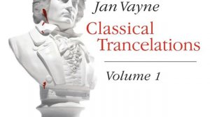 Jan Vayne - Canon Ball Fred Baker Chill Mix [Classical Trancelations, Vol.  1] | Wonderful Music