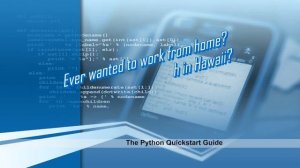 The Python Quickstart Guide - The Ultimate Guide to Python Programming