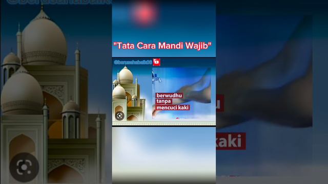 Tata Cara Mandi Wajib- Cara mandi junub #dakwah #mandiwajib #bersuci #belajar