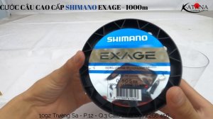 Cước câu Shimano Exage cuộn 1000m - Made in Japan