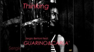 Thinking (feat. GUARINO & CARLA')