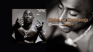 2Pac - Ballad of a Dead Soulja (Dxberwayne remix)