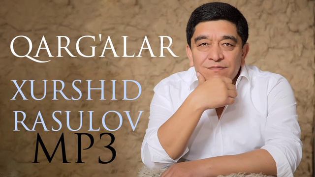 Xurshid Rasulov — Qarg'alar | Хуршид Расулов — Қарғалар смотреть онлайн