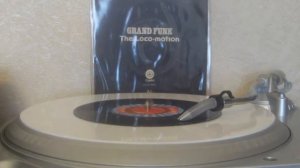 Grand Funk - The Loco - Motion ( Capitol ).